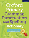Oxford Primary Grammar Punctuation and Spelling Dictionary, 3e | ABC Books