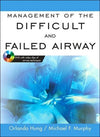 Difficult and Failed Airway Management ** | ABC Books