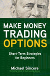 Make Money Trading Options: Short-Term Strategies for Beginners | ABC Books
