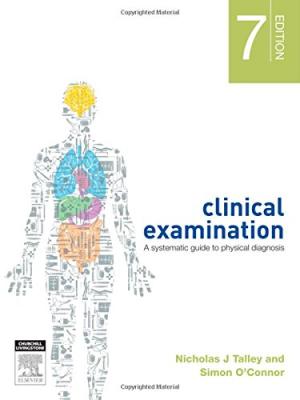 Clinical Examination : A Systematic Guide to Physical Diagnosis (IE), 7e** | ABC Books
