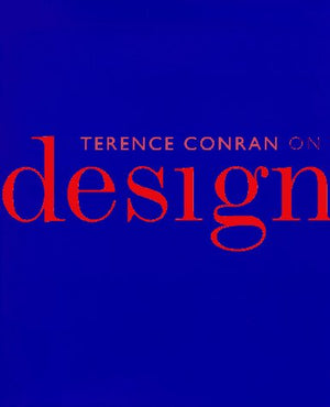 Terence Conran on Design