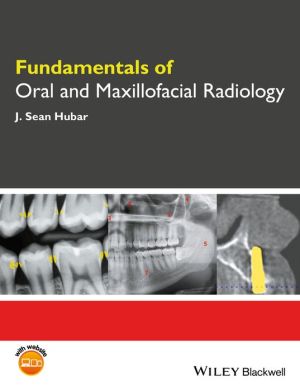 Fundamentals of Oral and Maxillofacial Radiology | ABC Books