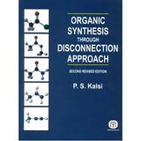Organic Synthesis Through Disconnection Approach 2Nd Revised Edi | ABC Books