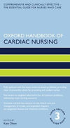 Oxford Handbook of Cardiac Nursing, 3e