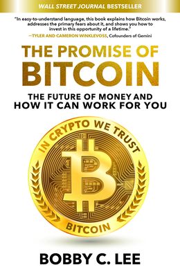 The Promise of Bitcoin: The Future of Money and How It Can Work for You | ABC Books