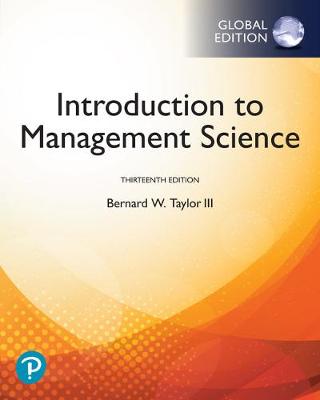 Introduction to Management Science, Global Edition, 13e