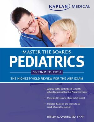 Kaplan Medical Master the Boards: Pediatrics, 2e