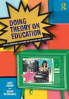 Doing Theory on Education : Using Popular Culture to Explore Key Debates | ABC Books