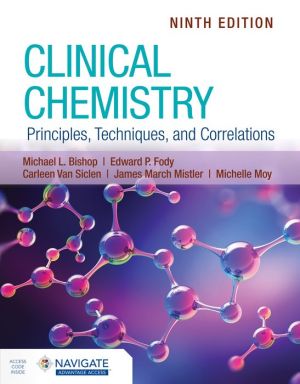 Clinical Chemistry: Principles, Techniques, and Correlations, 9e | ABC Books