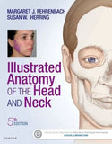 Illustrated Anatomy of the Head and Neck, 5th Edition