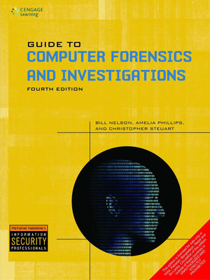 Guide to Computer Forensics and Investigations, 4Ed