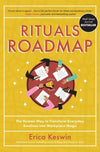 Rituals Roadmap: The Human Way to Transform Everyday Routines Into Workplace Magic | ABC Books