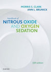 Handbook of Nitrous Oxide and Oxygen Sedation , 5th Edition