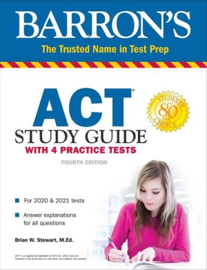 ACT Study Guide with 4 Practice Tests (Barron's Test Prep), 4e | ABC Books