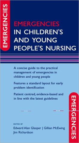 Emergencies in Children's and Young People's Nursing**