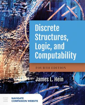 Discrete Structures, Logic, and Computability, 4e