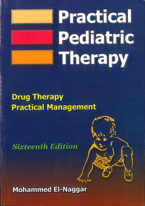 Practical Pediatric Therapy : Drug Therapy Practical Management, 16e | ABC Books