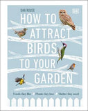 How to Attract Birds to Your Garden | ABC Books
