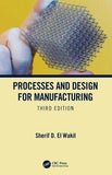 Process and Design for Manufacturing