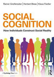 Social Cognition : How Individuals Construct Social Reality, 2e | ABC Books