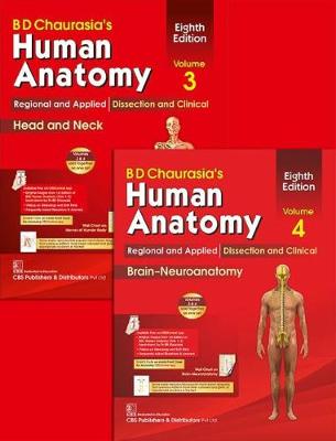 BD Chaurasia's Human Anatomy, Volumes 3 & 4: Regional and Applied Dissection and Clinical: Head and Neck, and Brain-Neuroanatomy, 8e | B.D. Chaurasia