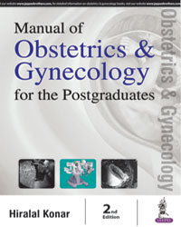 Manual of Obstetrics and Gynecology for the Postgraduates (Previously known as Master Pass in Obstetrics and Gynaecology) 2/e
