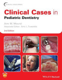 Clinical Cases in Pediatric Dentistry, 2e | ABC Books