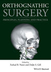 Orthognathic Surgery - Principles, Planning and Practice | ABC Books