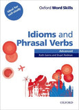 Oxford Word Skills Advanced Idioms & Phrasal Verbs Student Book with Key