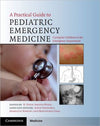 A Practical Guide to Pediatric Emergency Medicine