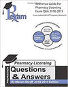 Reference Guide for Pharmacy Licensing Exam-Questions and Answers (NAPLEX) 2018-2019 Edition | ABC Books