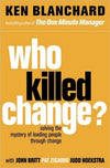 Who Killed Change?