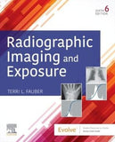 Radiographic Imaging and Exposure, 6th Edition
