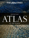 The Times Desktop Atlas of the World 4E