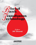 Blood Bank Transfusion Techniques