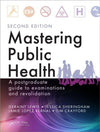 Mastering Public Health: A Postgraduate Guide to Examinations and Revalidation, 2e