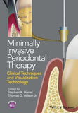 Minimally Invasive Periodontal Therapy: Clinical Techniques and Visualization Technology | ABC Books
