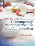 A Practical Guide to Contemporary Pharmacy Practice and Compounding, 4e