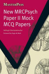 MasterPass: New MRCPsych Paper II Mock MCQ Papers