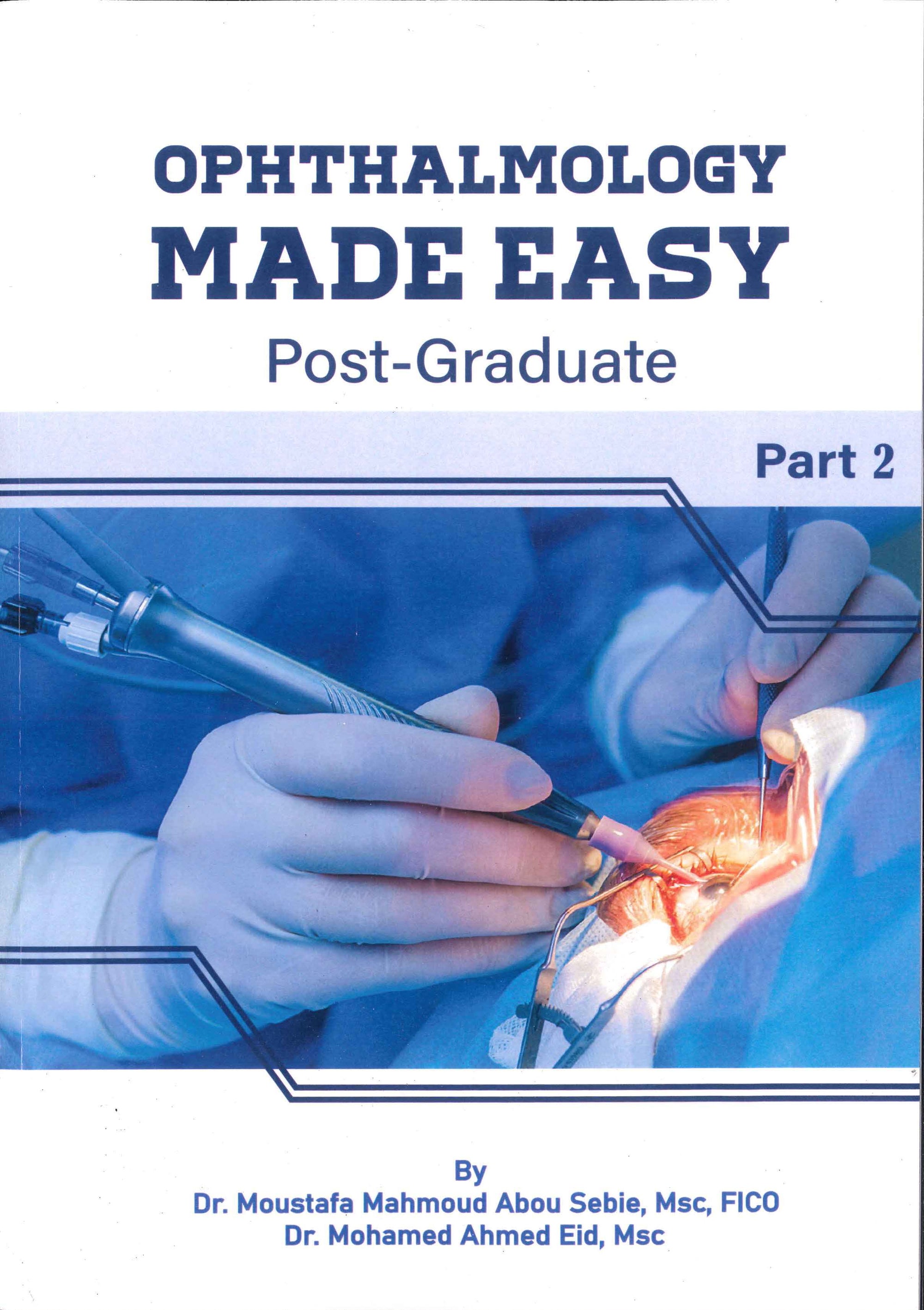 Ophthalmology Made Easy Post-Graduate 3 VOL