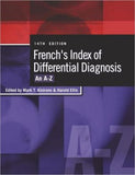 French's Index of Differential Diagnosis: An A-Z, 14e**