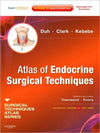 Atlas of Endocrine Surgical Techniques **