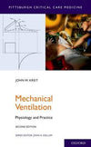 Mechanical Ventilation : Physiology and Practice, 2e