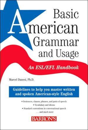 Basic American Grammar and Usage: An ESL/EFL Handbook
