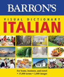 Barron's Visual Dictionary: Italian: For Home, Business, and Travel