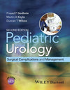 Pediatric Urology: Surgical Complications and Management, 2nd Edition | ABC Books