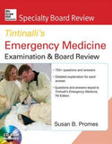 McGraw-Hill Specialty Board Review Tintinalli's Emergency Medicine Examination and Board Review 7e