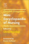 Churchill Livingstone Mini Encyclopaedia of Nursing **