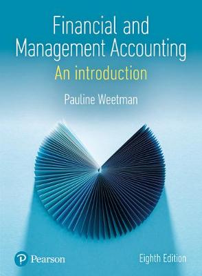 Financial and Management Accounting: An Introduction, 8e