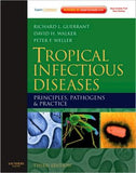 Tropical Infectious Diseases: Principles, Pathogens and Practice, 3e